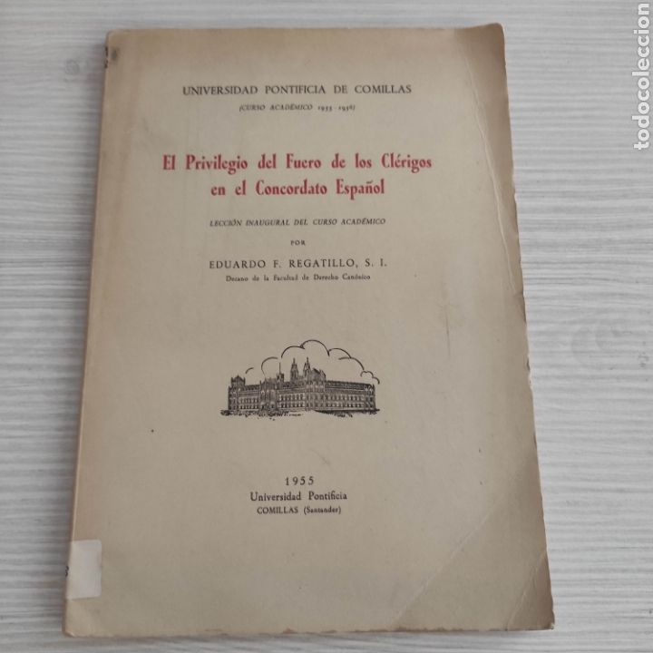 Libros de segunda mano: EL PRIVILEGIO DEL FUERO DE LOS CL&Eacute;RIGOS EN EL CONCORDATO ESPA&Ntilde;OL