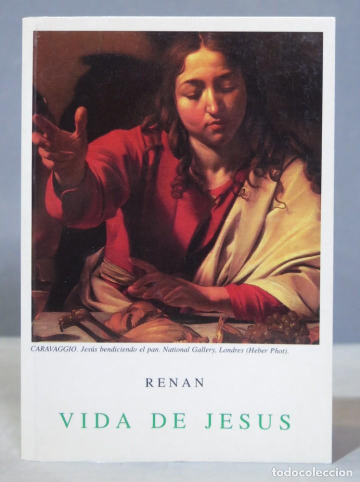 Libros de segunda mano: VIDA DE JESUS. RENAN - Foto 1