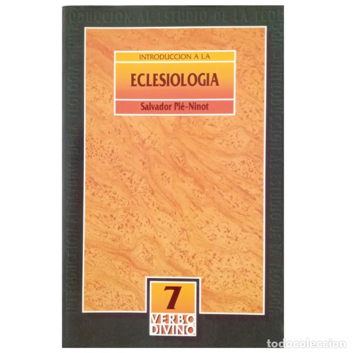 Libros de segunda mano: INTRODUCCI&Oacute;N A LA ECLESIOLOG&Iacute;A. Pi&eacute;-Ninot, Salvador - Foto 1