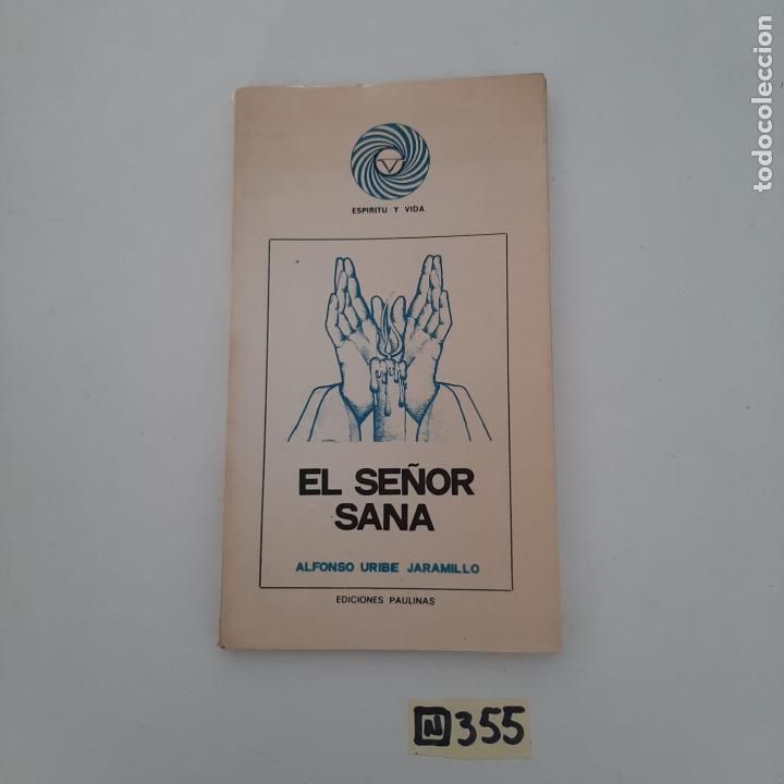 Libros de segunda mano: El se&ntilde;or sana - Foto 1