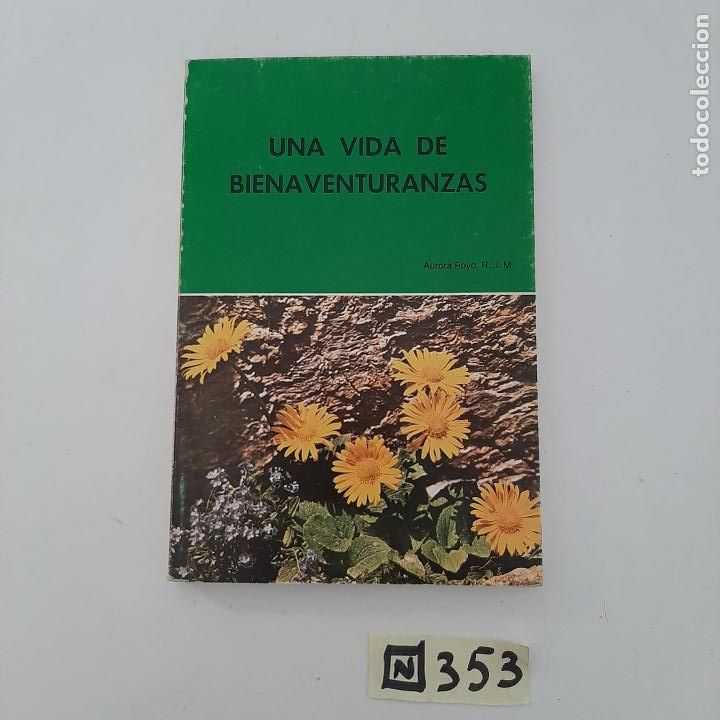 Libros de segunda mano: Una vida de Bienaventuranzas - Foto 1