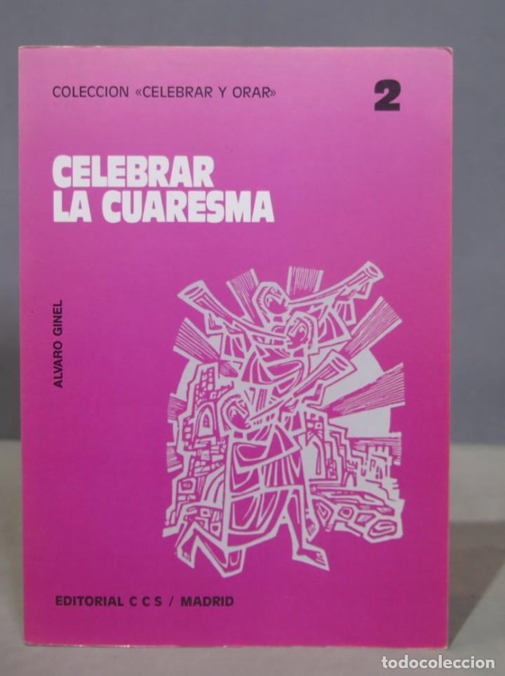 Libros de segunda mano: CELEBRAR LA CUARESMA - Foto 1