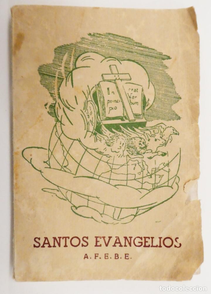 Libros de segunda mano: SANTOS EVANGELIOS A F E B E - MINI LIBRO - Foto 1
