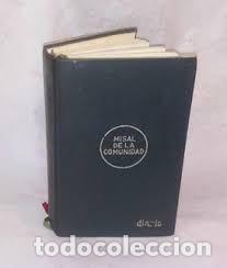 Libros de segunda mano: misal de la comunidad santoral ferial Jes&uacute;s Burgaleta Casiano Florist&aacute;n Luis Maldonado Andr&eacute;s Pardo