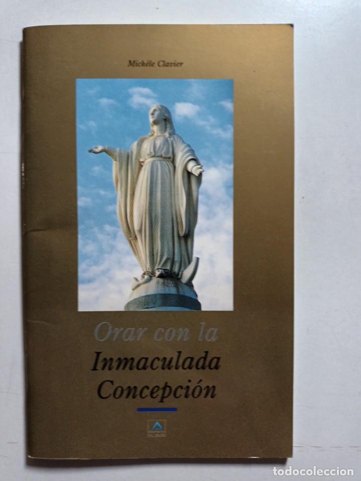 Livres d'occasion: ORAR CON LA INMACULADA CONCEPCION - MICHELE CLAVIER - 1998