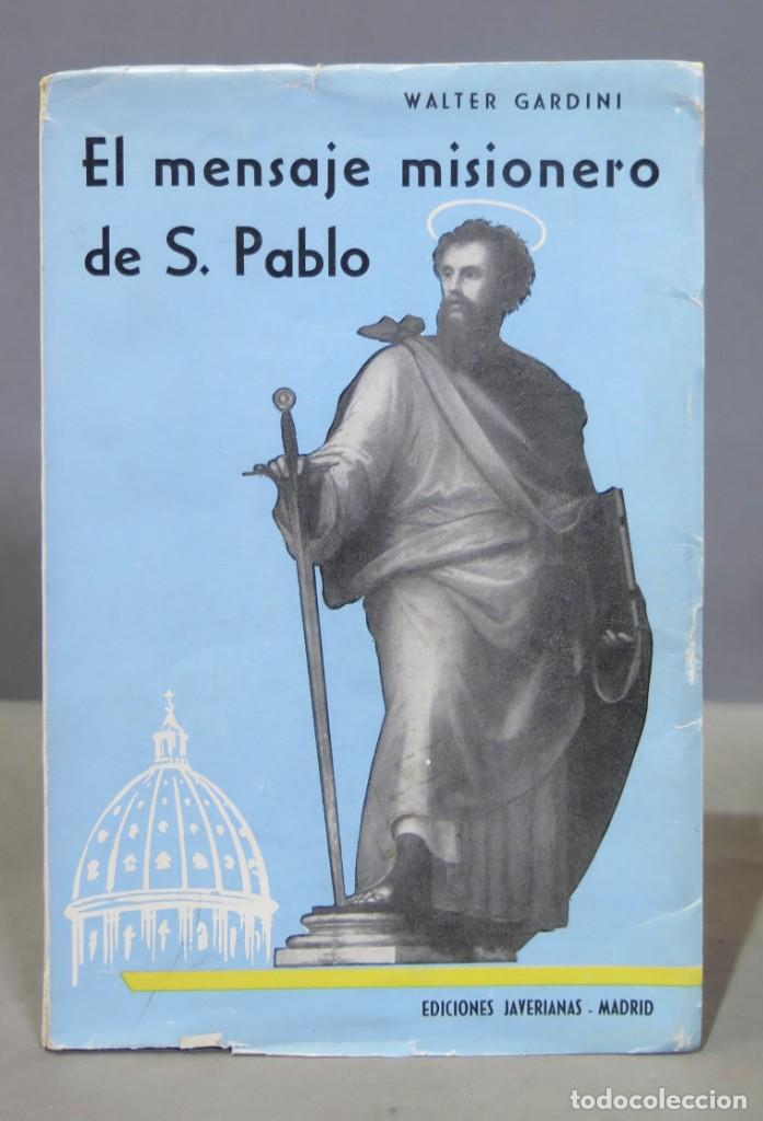 Libros de segunda mano: EL MENSAJE MISIONERO DE SAN PABLO. GARDINI