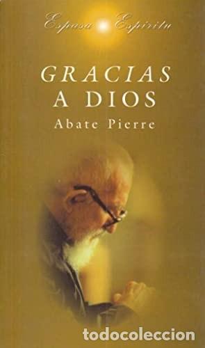 Libros de segunda mano: Gracias a Dios. Abate Pierre - Foto 1