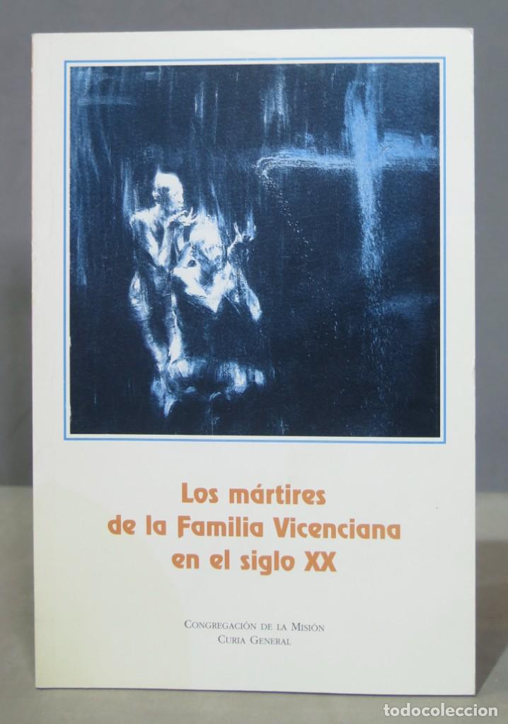 Livres d'occasion: LOS MARTIRES DE LA FAMILIA VICENCIANA EN EL SIGLO XX