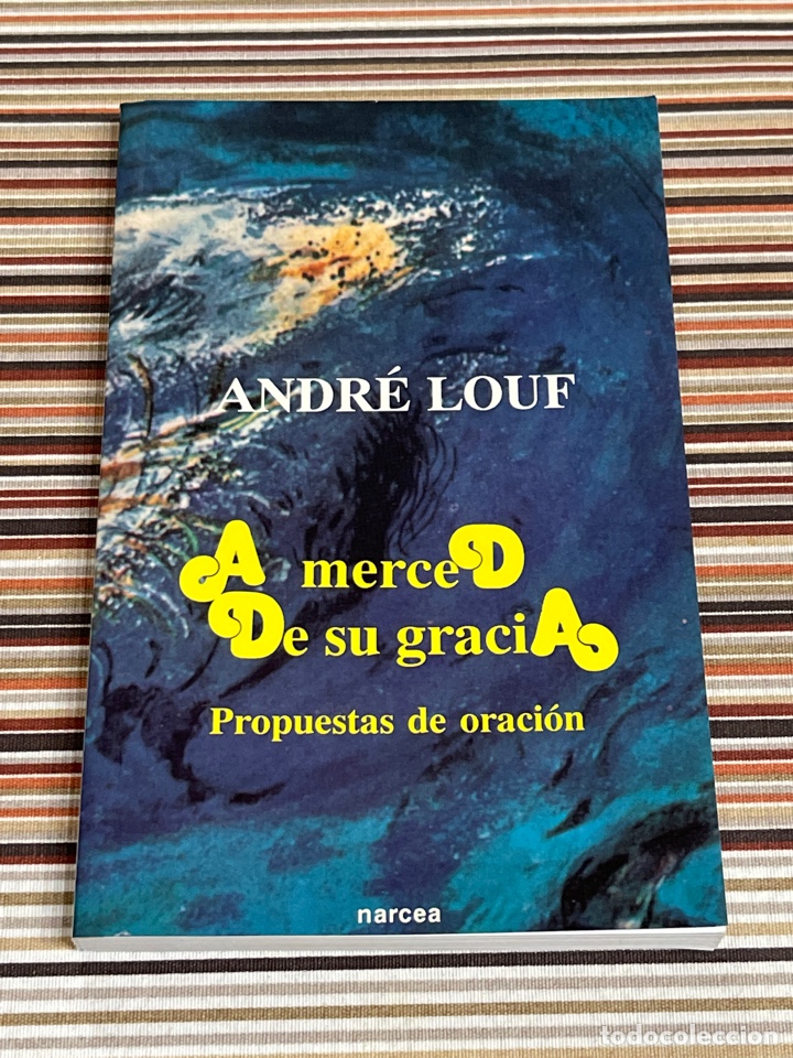 Libros de segunda mano: A merced de su gracia. Andr&eacute; Louf - Foto 1