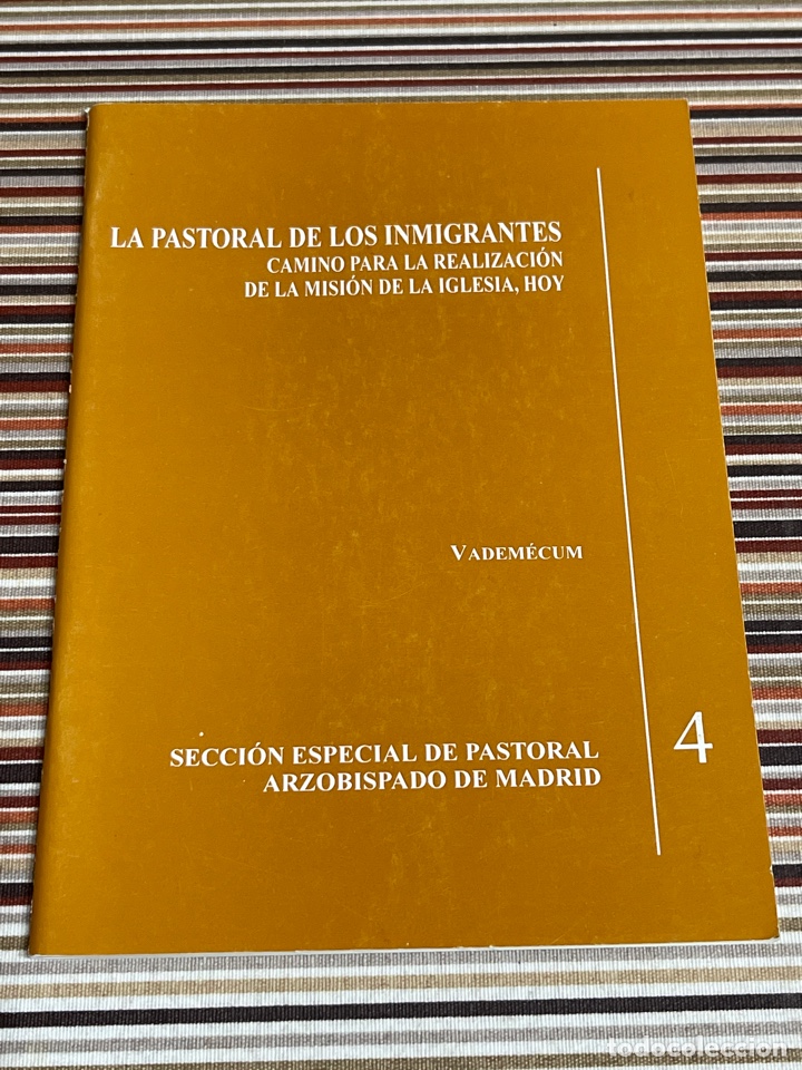 Libros de segunda mano: La pastoral de los inmigrantes. Camino para la realizaci&oacute;n de la misi&oacute;n de la iglesia, hoy.