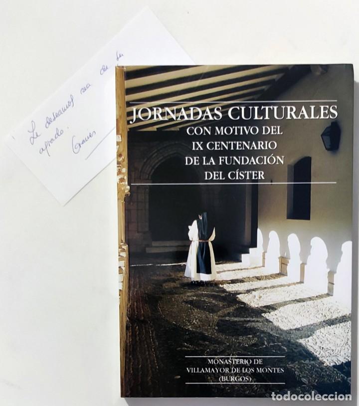 Libros de segunda mano: JORNADAS CULTURALES CON MOTIVO DEL IX CENTENARIO DE LA FUNDACI&Oacute;N DEL C&Iacute;STER ... BURGOS, 1998.