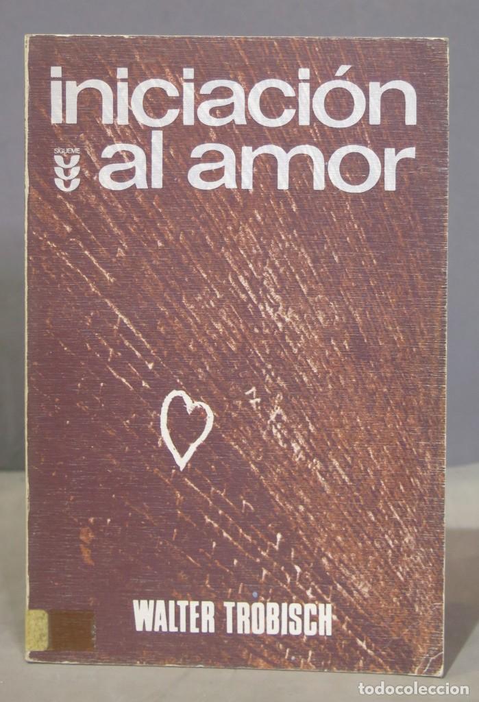 Libros de segunda mano: INICIACION AL AMOR. TROBISCH - Foto 1