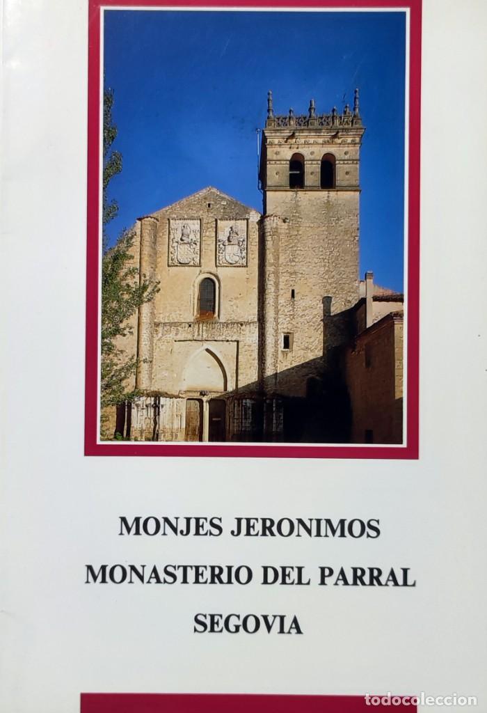 monjes jerónimos, monasterio del parral, segovi - Compra venta en  todocoleccion