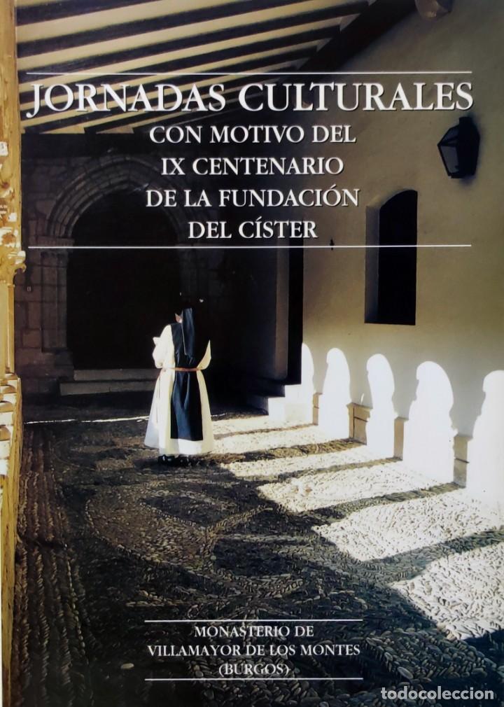 Livres d'occasion: JORNADAS CULTURALES CON MOTIVO DEL IX CENTENARIO DE LA FUNDACI&Oacute;N DEL C&Iacute;STER ... BURGOS, 1998.