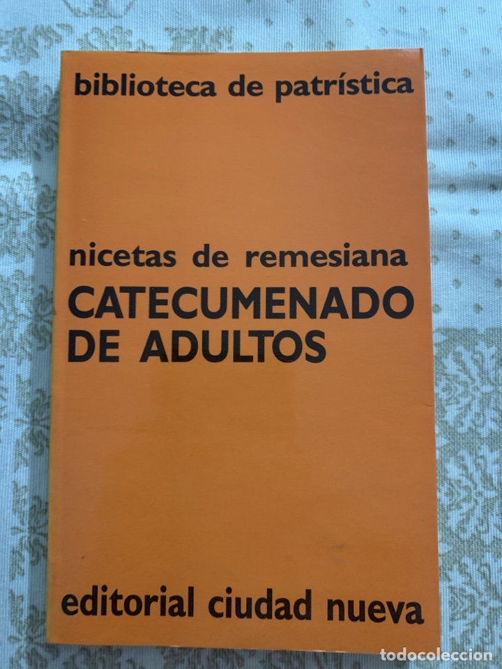 Livres d'occasion: Catecumenado de adultos. San Nicetas de Remesiana.