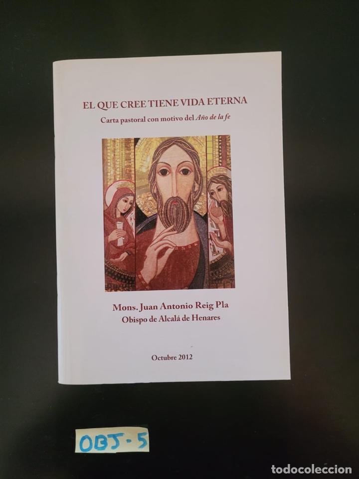 Libros de segunda mano: El que cree tiene vida eterna - Foto 1