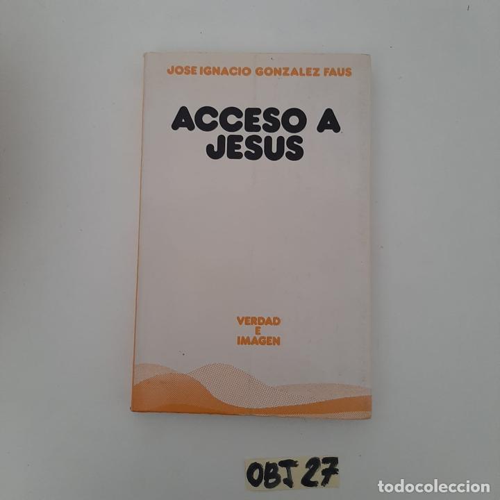Libros de segunda mano: Acceso a Jes&uacute;s - Foto 1