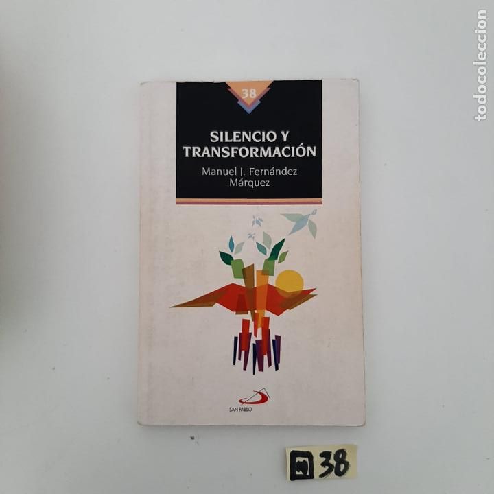 Libros de segunda mano: Silencio y transformaci&oacute;n - Foto 1