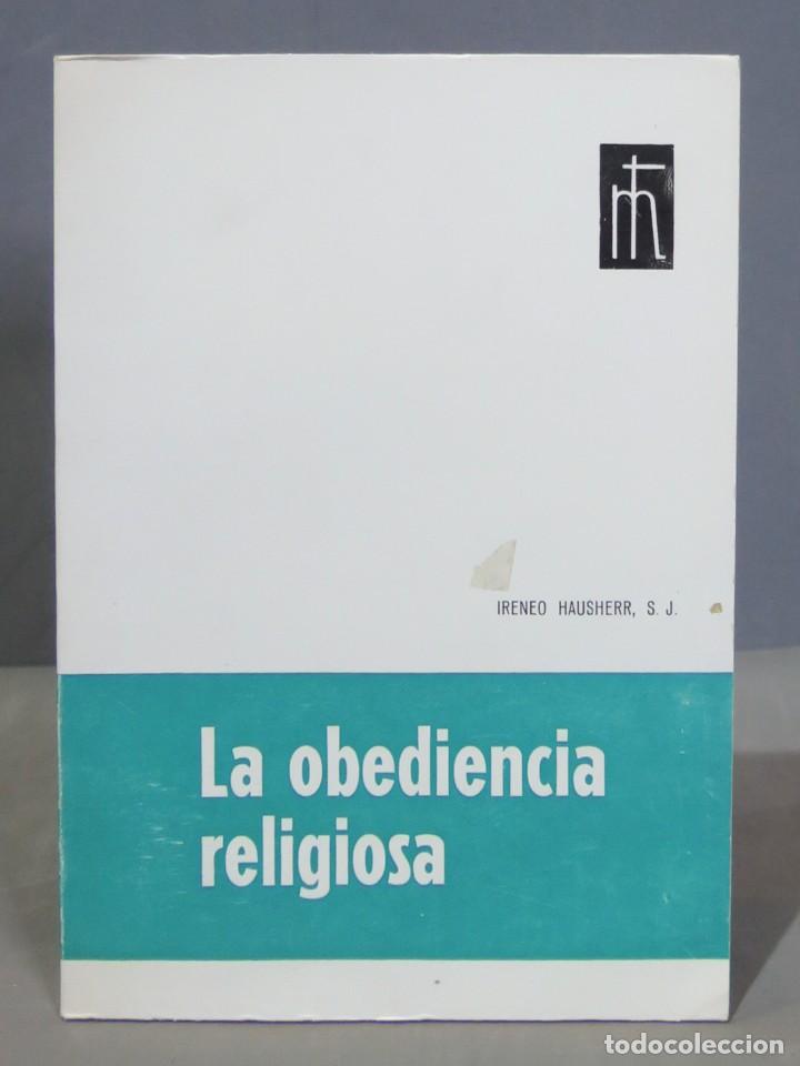 Second hand books: LA OBEDIENCIA RELIGIOSA . TEOLOG&Iacute;A DE LA VOLUNTAD DE DIOS Y OBEDIENCIA CRISTIANA. Hausherr, S. J.