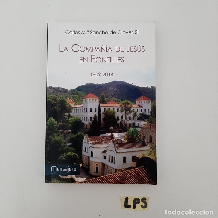 Libros de segunda mano: La compa&ntilde;&iacute;a de Jes&uacute;s en Fontilles - Foto 1