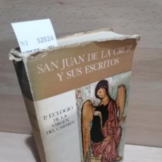 Libros de segunda mano: VIRGEN DEL CARMEN, EULOGIO DE LA - SAN JUAN DE LA CRUZ Y SUS ESCRITOS.