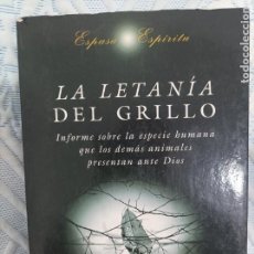 Libros de segunda mano: LA LETANÍA DEL GRILLO. JM. CABODEVILLA. ESPASA, 1996.. Lote 354608683