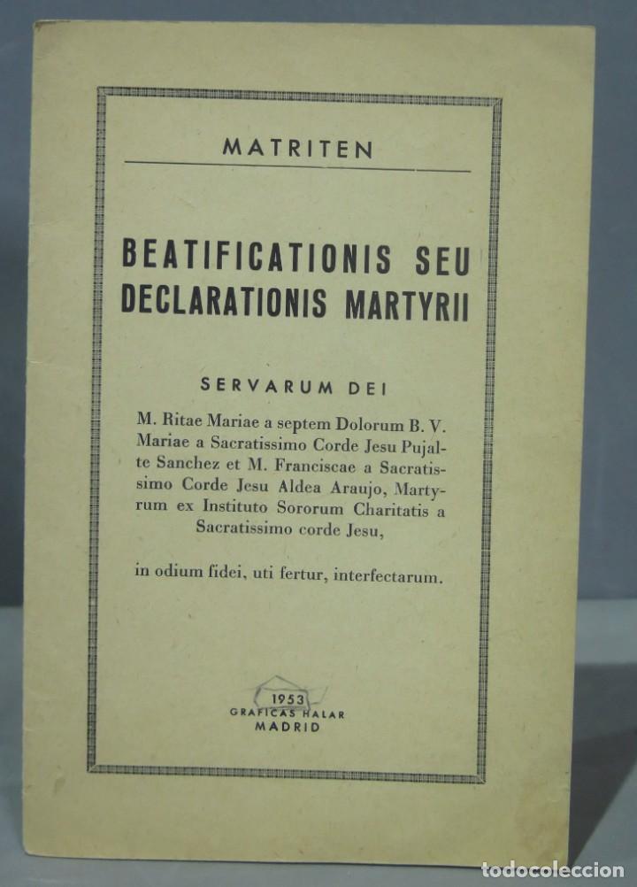 Libros de segunda mano: BEATIFICATIONIS SEU DECLARATIONIS MARTYRII. MATRITEN - Foto 1