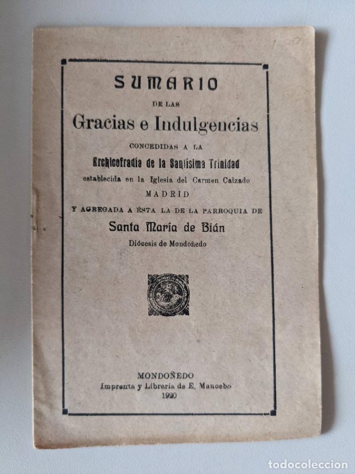 Libros de segunda mano: 1920 - SUMARIO DE LAS GRACIAS E INDULGENCIAS ARCHICOFRADIA STMA.TRINIDAD MONDO&Ntilde;EDO