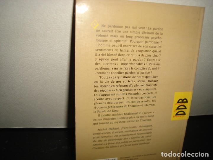 Libros de segunda mano: 38- FRANC&Eacute;S. LE PARDON - MICHEL HUBAUT - Foto 3