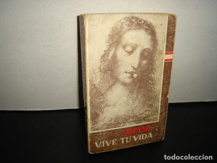 Libros de segunda mano: 39- VIVE TU VIDA - ARAMI - Foto 1