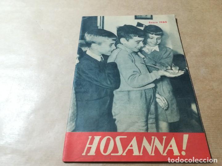 Libri di seconda mano: HOSSANA / 477 ENERO 1960 / AP605 / ORGANO OFICIAL DE LA CRUZADA EUCARISTICA