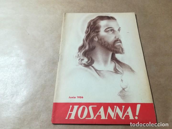 Libri di seconda mano: HOSSANA / 437 JUNIO 1956 / AP605 / ORGANO OFICIAL DE LA CRUZADA EUCARISTICA