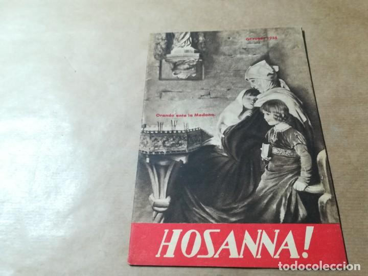 Libri di seconda mano: HOSSANA / 429 OCTUBRE 1955 / AP605 / ORGANO OFICIAL DE LA CRUZADA EUCARISTICA