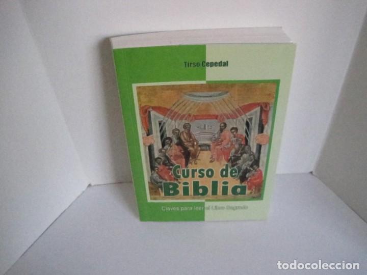 Livres d'occasion: CURSO DE BIBLIA. CLAVES PARA LEER EL LIBRO SAGRADO. TIRSO CEPEDAL ROM&Aacute;N. 2019. VER FOTOGRAF&Iacute;AS.