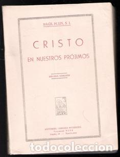Libros de segunda mano: Cristo en nuestros pr&oacute;jimos, Raul Plus - Foto 1