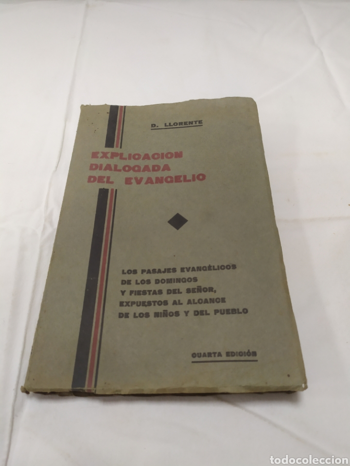 Libros de segunda mano: Explicaci&oacute;n dialogada del evangelio. D. Llorente. 1938 - Foto 1