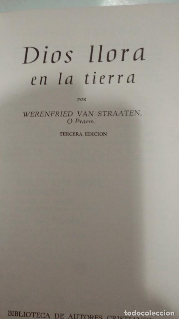Libros de segunda mano: Dios llora en la tierra Werenfried Van Straated - Foto 2