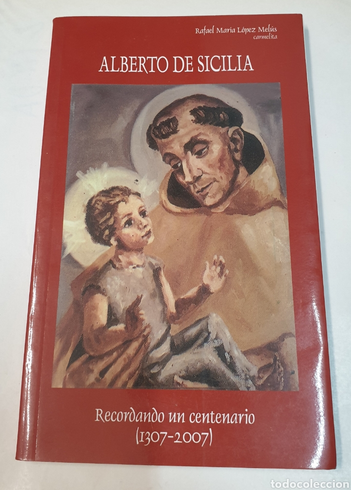 Libros de segunda mano: Alberto de Sicilia - Rafael Maria L&oacute;pez Melus