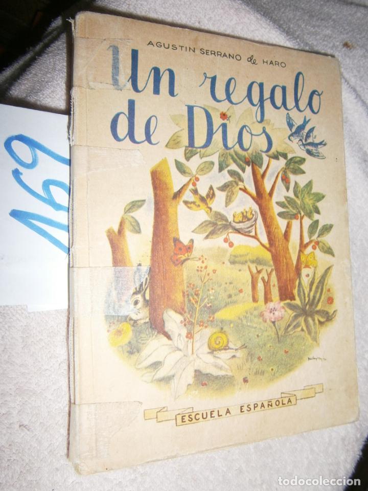 Libros de segunda mano: ANTIGUO LIBRO DE TEXTO - UN REGALO DE DIOS - Foto 1