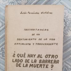 Libros de segunda mano: ¿QUÉ HAY AL OTRO LADO DE LA BARRERA DE LA MUERTE? J. FERNÁNDEZ G. ED. FERCAS, 1968.