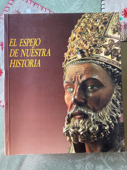 Libros de segunda mano: El espejo de nuestra historia: La di&oacute;cesis de ZARAGOZA a trav&eacute;s de los siglos