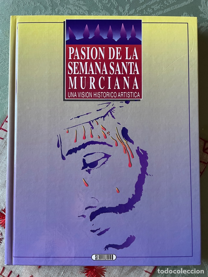 Libros de segunda mano: Pasi&oacute;n de la semana santa Murciana