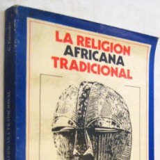 Libros de segunda mano: (S1) - LA RELIGION AFRICANA TRADICIONAL - G.PARRINDER. Lote 360921900