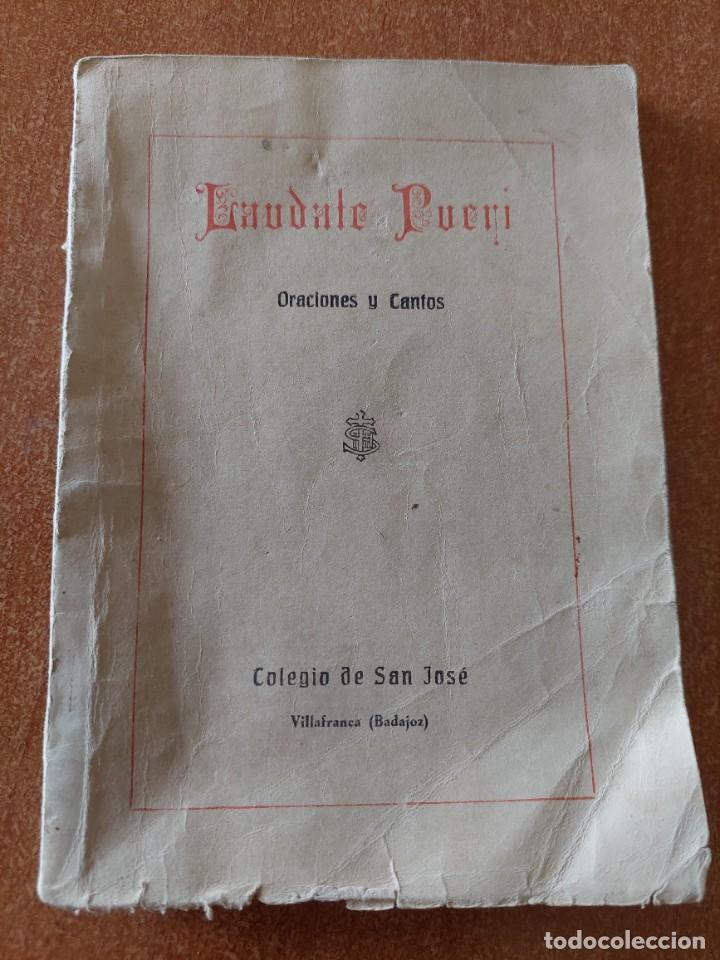 Livres d'occasion: Laudate Pucri oraciones y Cantos Villafranca Badajoz 1942