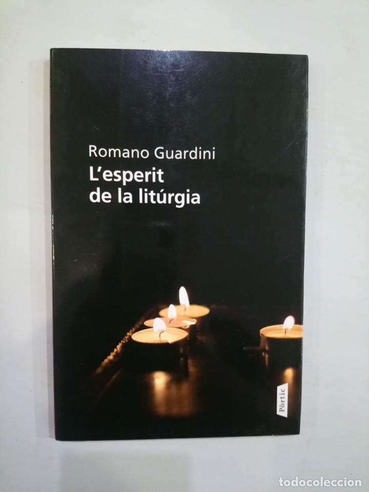 Libros de segunda mano: Romano Guardini - Lesperit de la lit&uacute;rgia (CL&Agrave;SSICS CRIST) - Foto 1