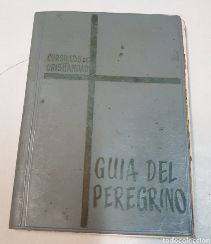 Libros de segunda mano: Cursillos de cristiandad. Gu&iacute;a del peregrino