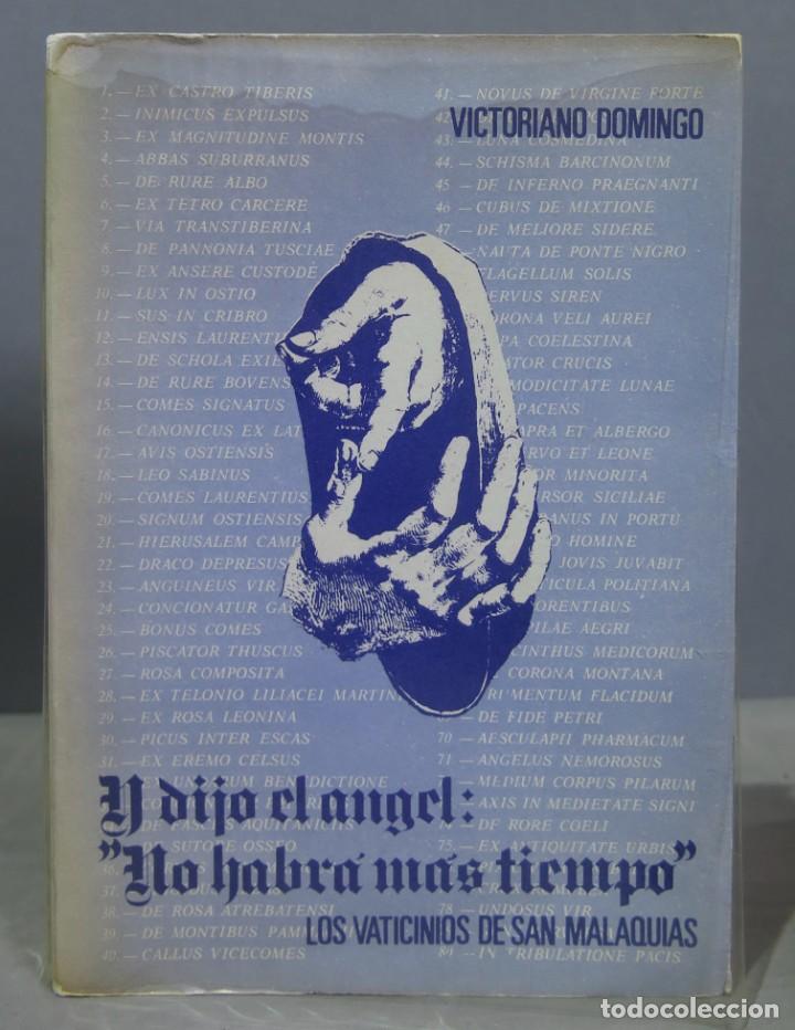 Gebrauchte B&uuml;cher: Y dijo el &aacute;ngel: &rdquo;No habr&aacute; m&aacute;s tiempo&rdquo;. 20 vaticinios de San Malaqu&iacute;as