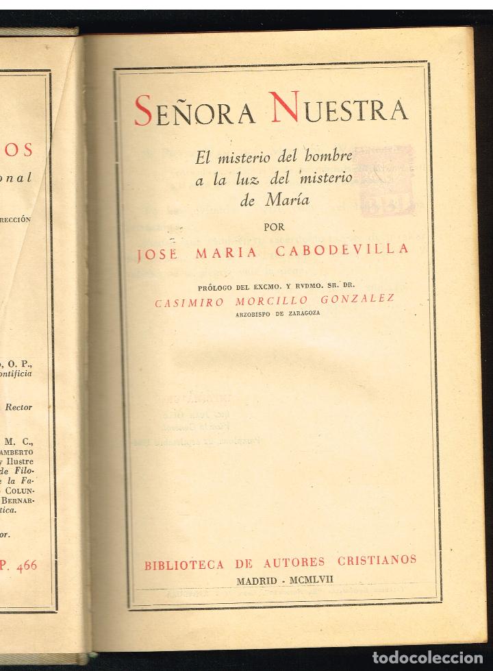 Libros de segunda mano: SE&Ntilde;ORA NUESTRA - JOS&Eacute; MAR&Iacute;A CABODEVILLA - 1957 - Foto 2