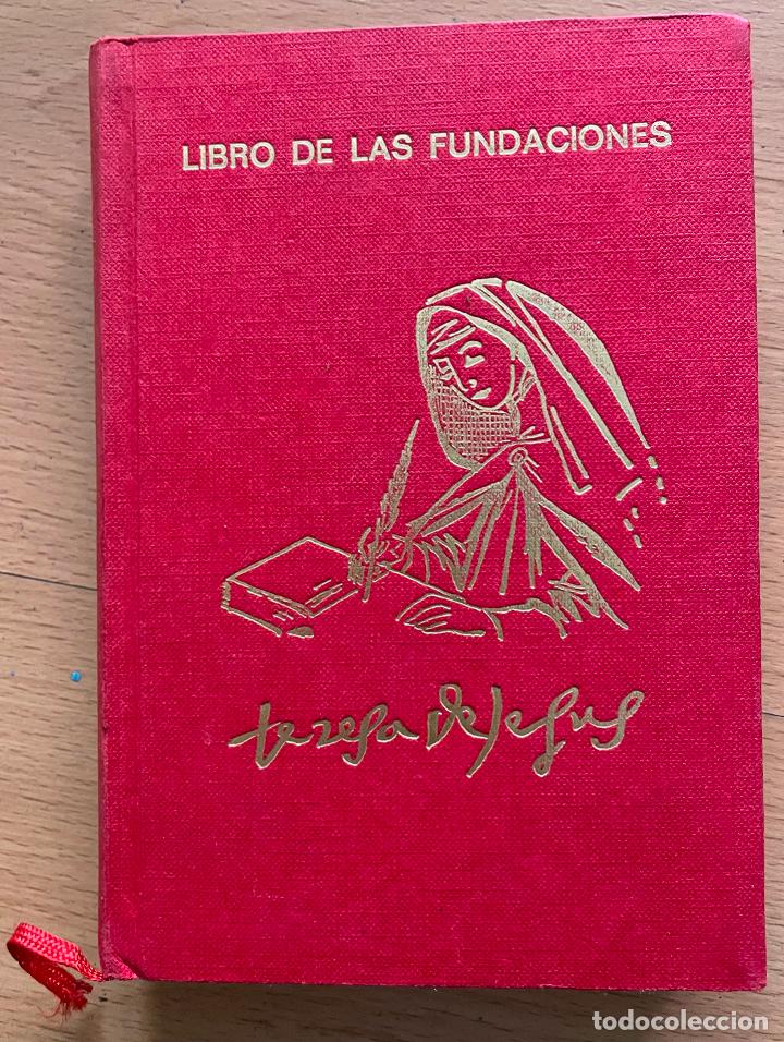 Libros de segunda mano: LIBRO DE LAS FUNDACIONES, TERESA DE JESUS - Foto 1