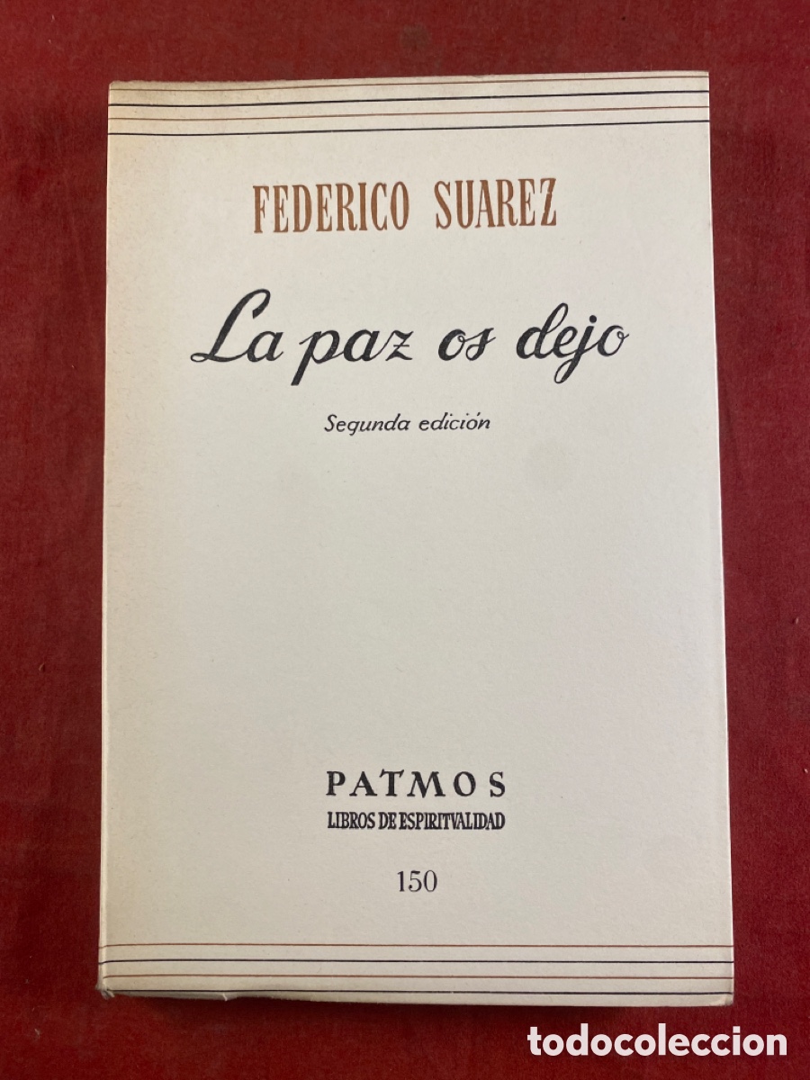 Libros de segunda mano: Federico Su&aacute;rez. La paz os dejo 2a edici&oacute;n - Foto 1